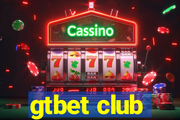 gtbet club